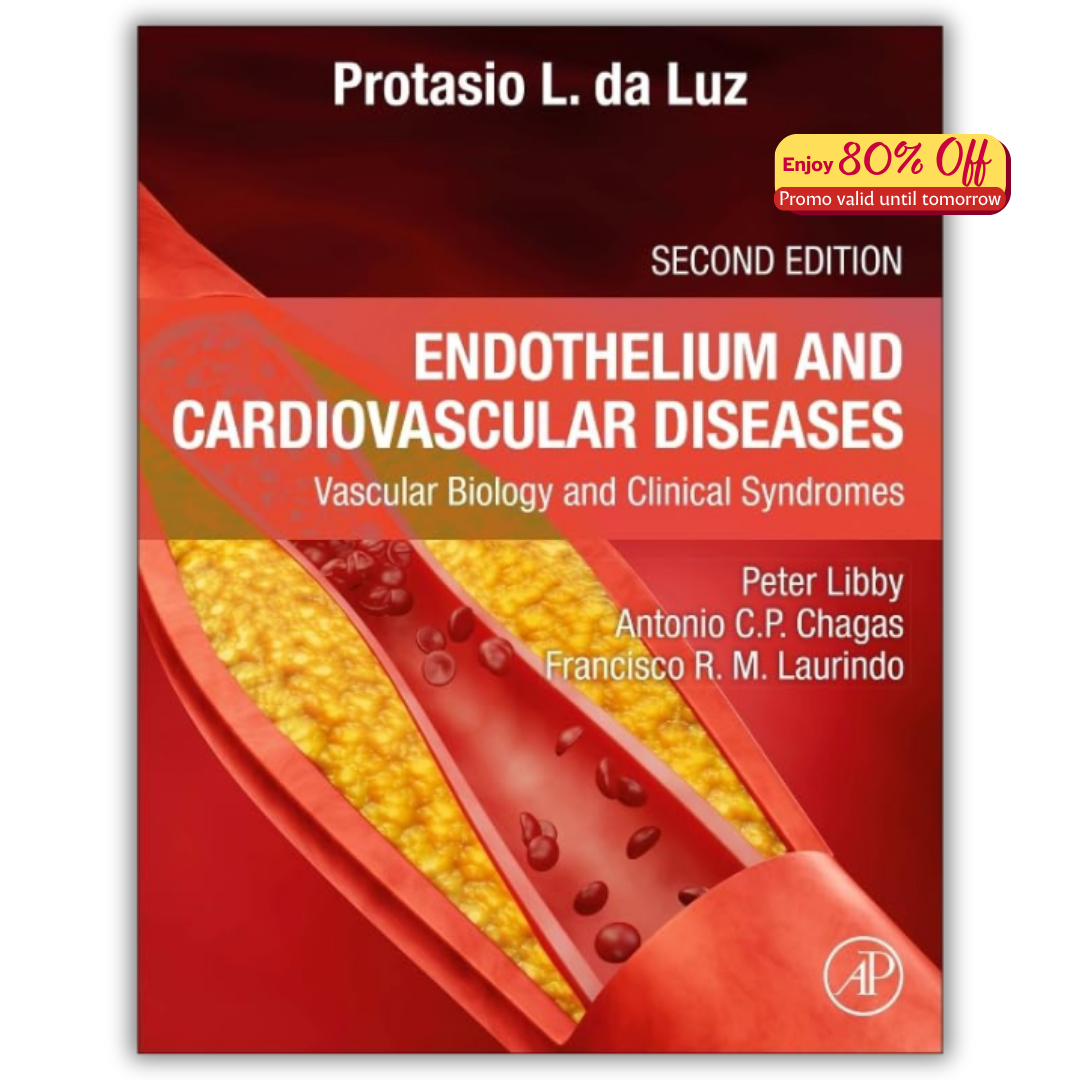 Endothelium and Cardiovascular Diseases: Vascular Biology and Clinical Syndromes, 2nd Edition (PDF)