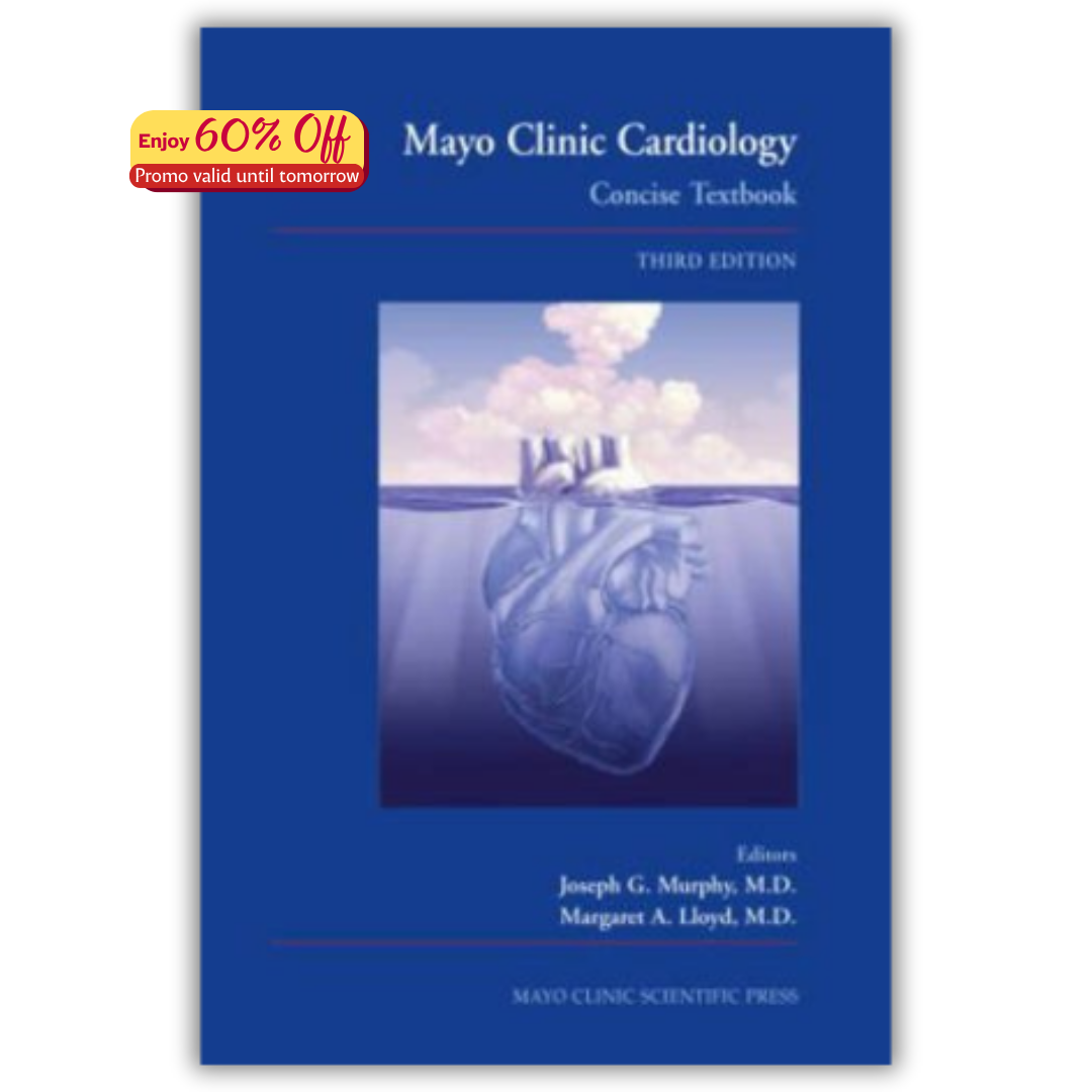 Mayo Clinic Cardiology: Concise Textbook 3rd Edition (PDF)