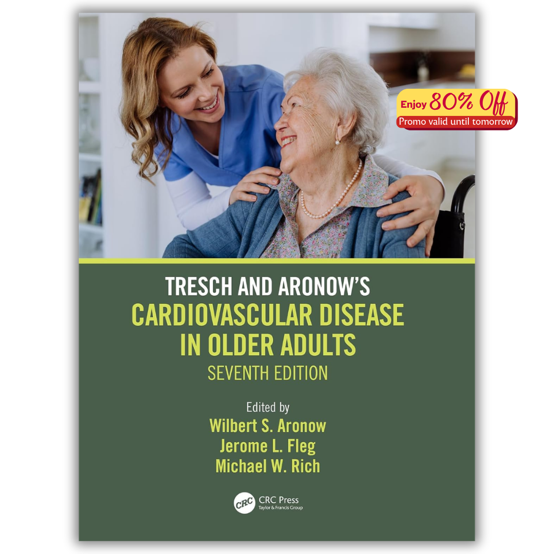 Tresch and Aronow’s Cardiovascular Disease in Older Adults, 7th Edition (PDF)