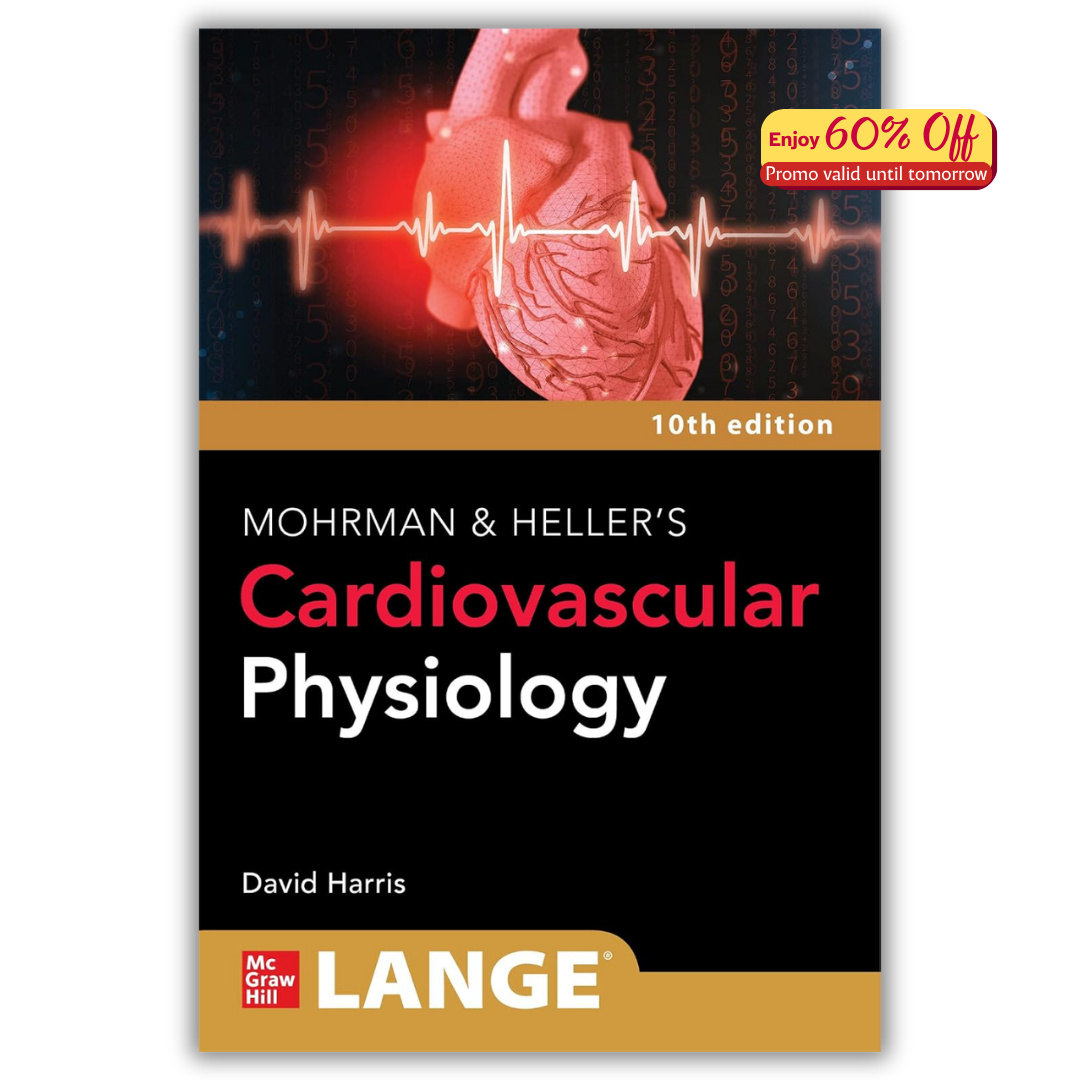 LANGE Mohrman and Heller’s Cardiovascular Physiology, 10th Edition (PDF)