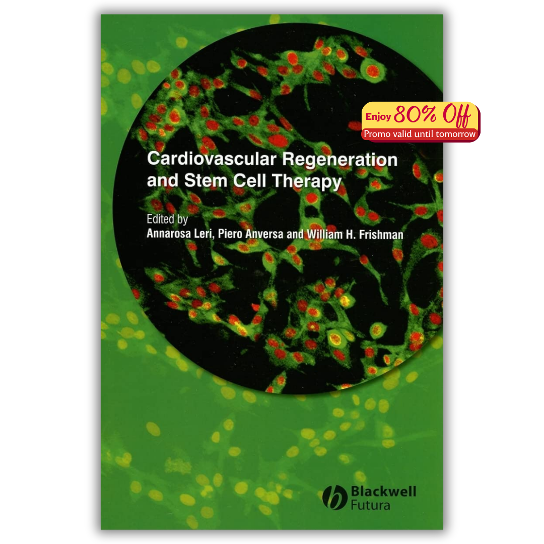 Cardiovascular Regeneration and Stem Cell Therapy 1st Edition (PDF)