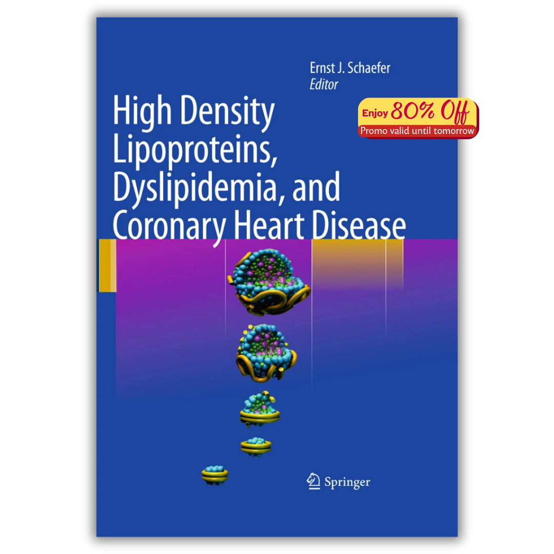 High Density Lipoproteins, Dyslipidemia, and Coronary Heart Disease (PDF)