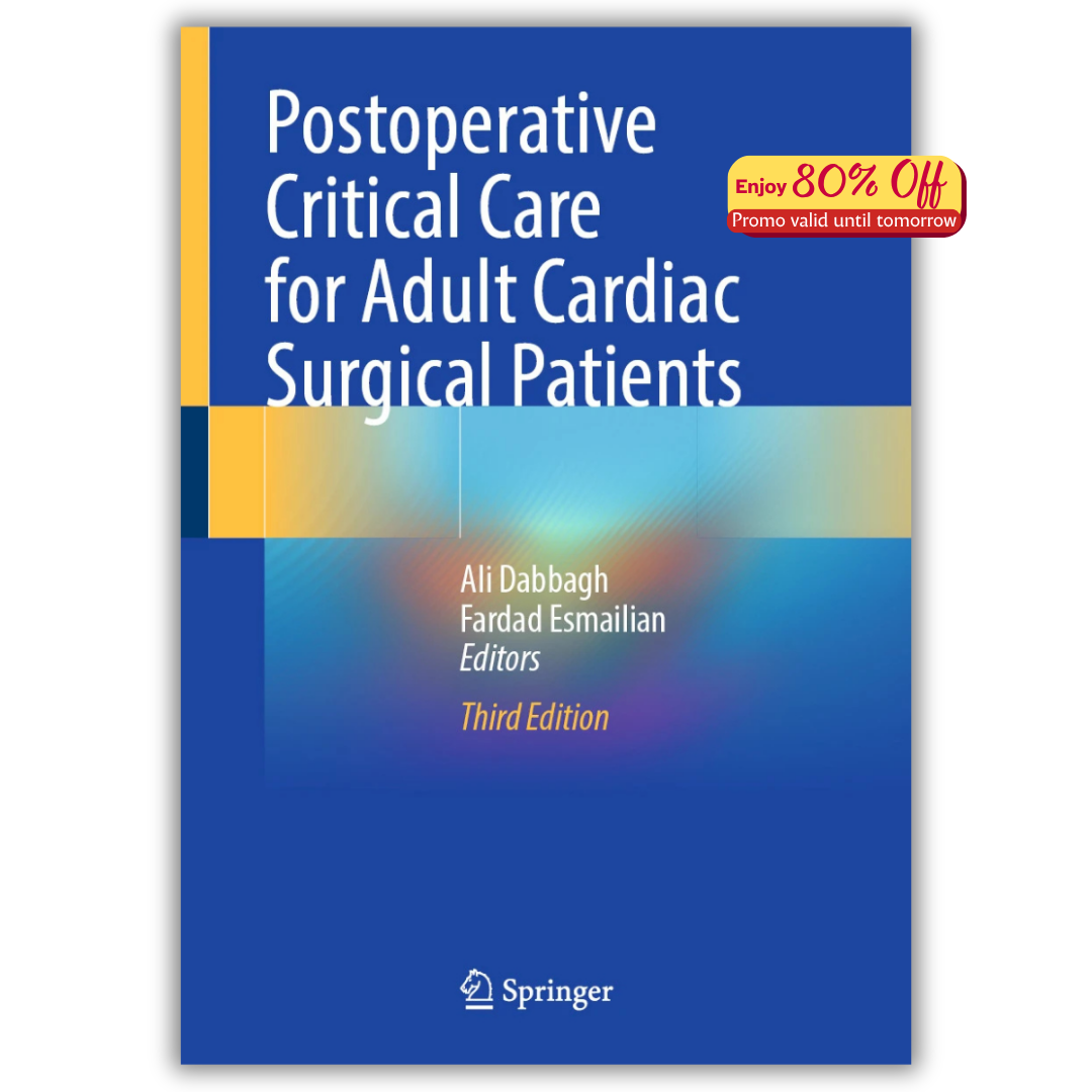 Postoperative Critical Care for Adult Cardiac Surgical Patients, 3rd Edition (PDF)