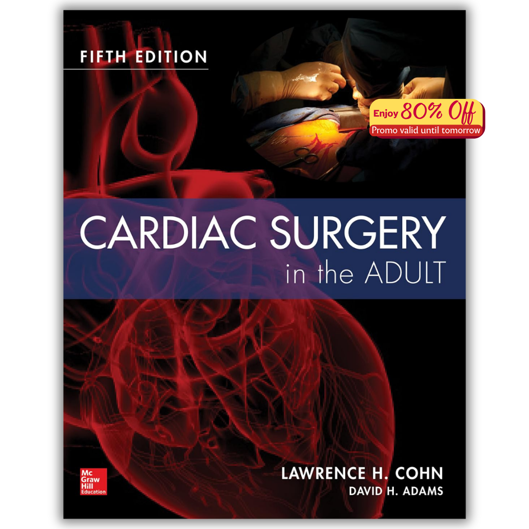 Cardiac Surgery in the Adult, 5ed (PDF)