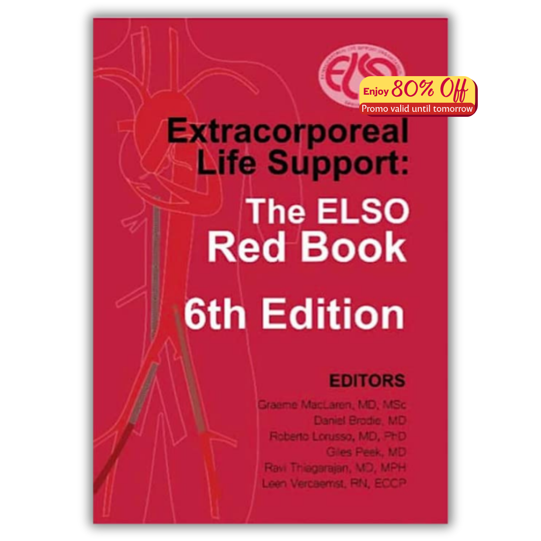 Extracorporeal Life Support: The ELSO Red Book, 6th Edition (Original PDF from Publisher)