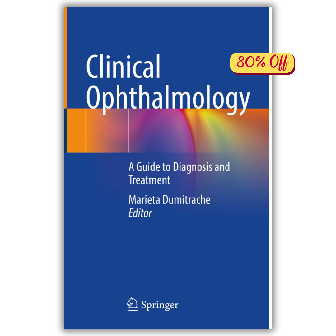 Clinical Ophthalmology: A Guide to Diagnosis and Treatment (PDF)