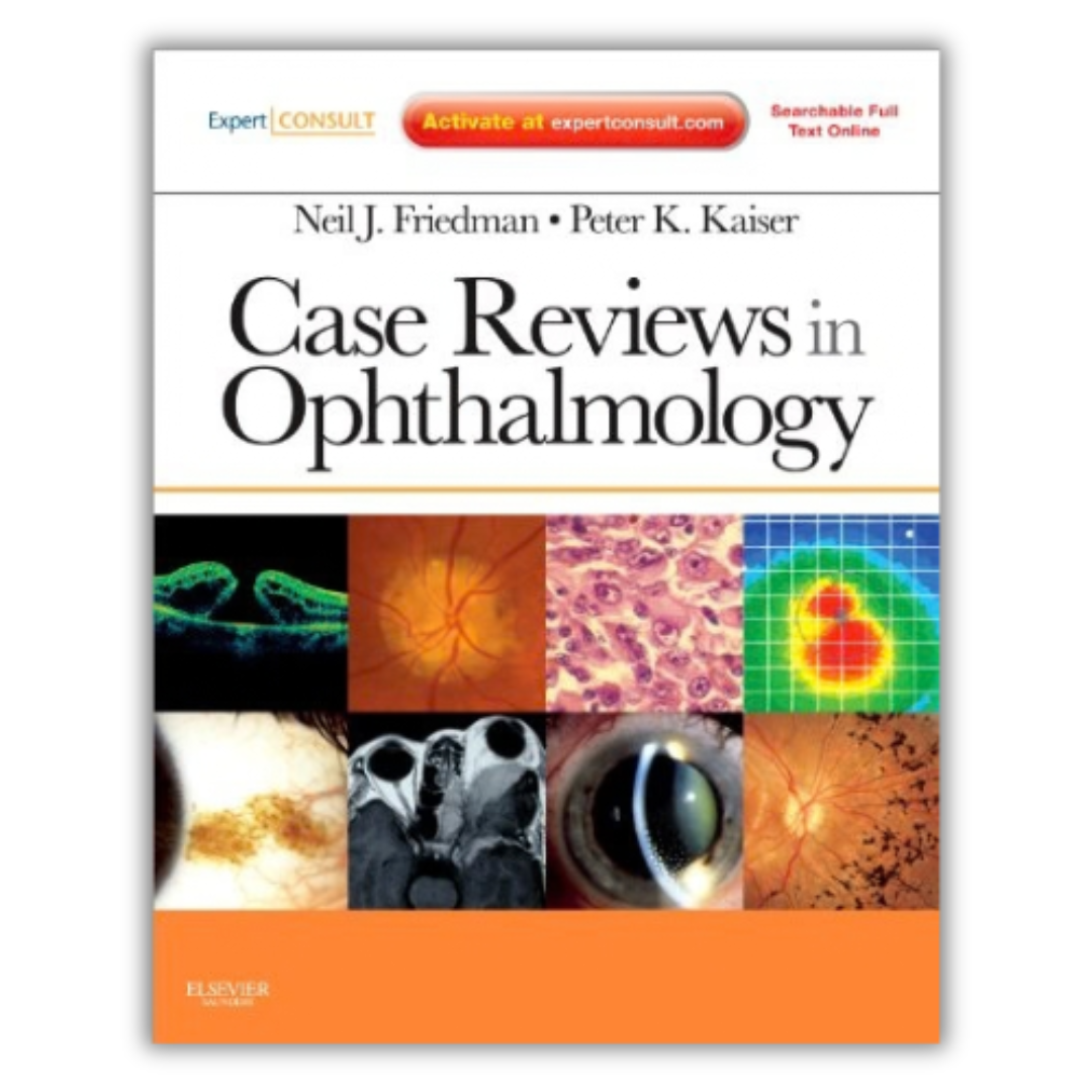 Case Reviews in Ophthalmology (ORIGINAL PDF from Publisher)
