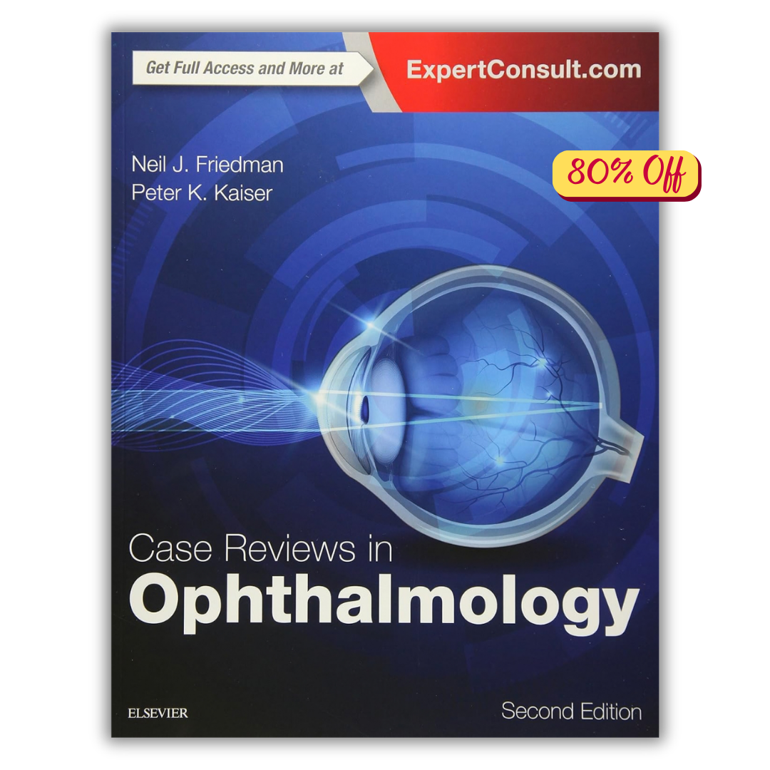 Case Reviews in Ophthalmology, 2nd Edition (ORIGINAL PDF from Publisher)