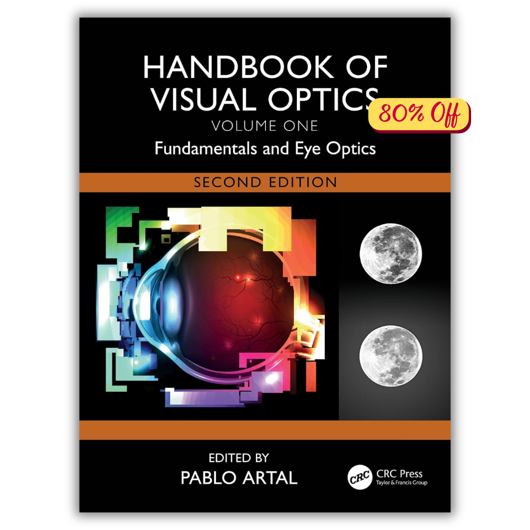 Handbook of Visual Optics, Volume Two: Instrumentation and Vision Correction, 2ed (PDF)