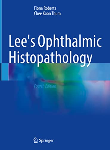 Lee's Ophthalmic Histopathology 4th Edition by Springer PDF