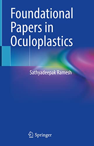 Foundational Papers in Oculoplastics 1st Edition by Springer PDF