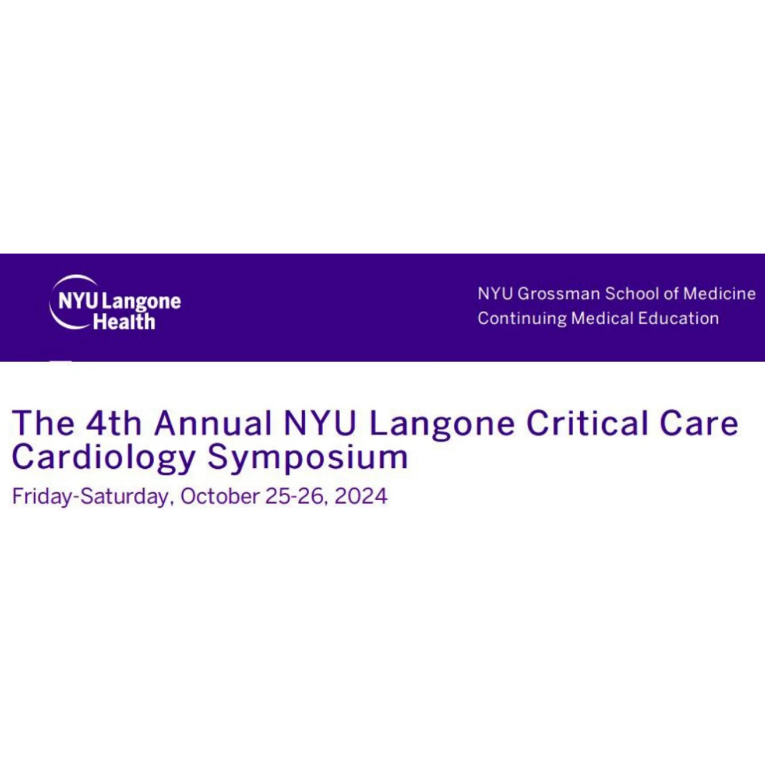 The 4th Annual NYU Langone Critical Care Cardiology Symposium 2024 (Videos)