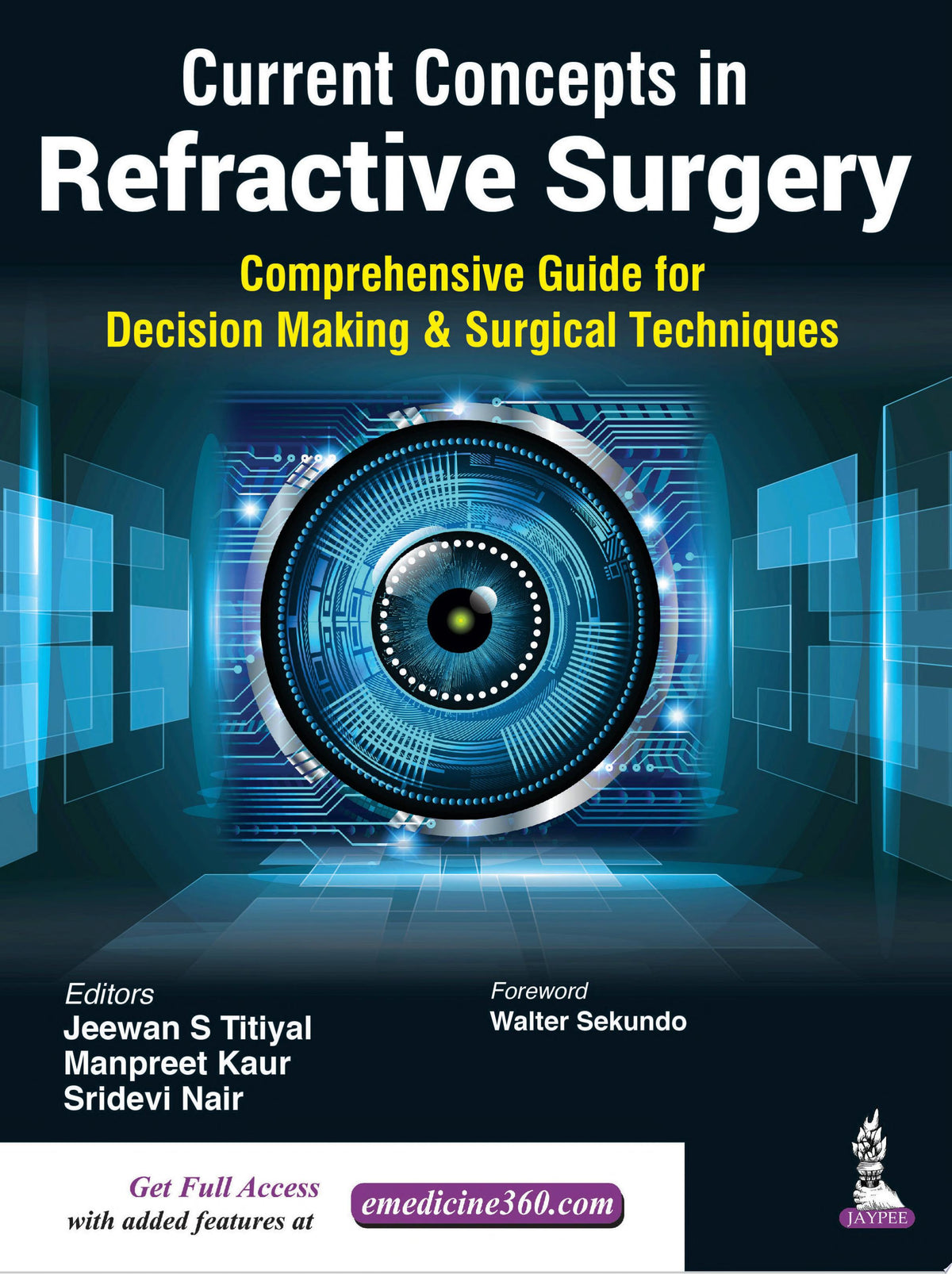 Current Concepts in Refractive Surgery 1st Edition by Kaur PDF