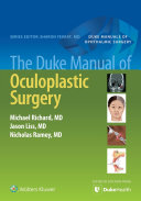 The Duke Manual of Oculoplastic Surgery 1st Edition PDF