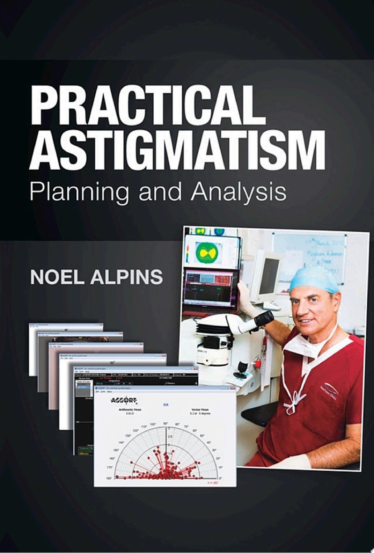 Practical Astigmatism Planning and Analysis 1st Edition by Alpins PDF