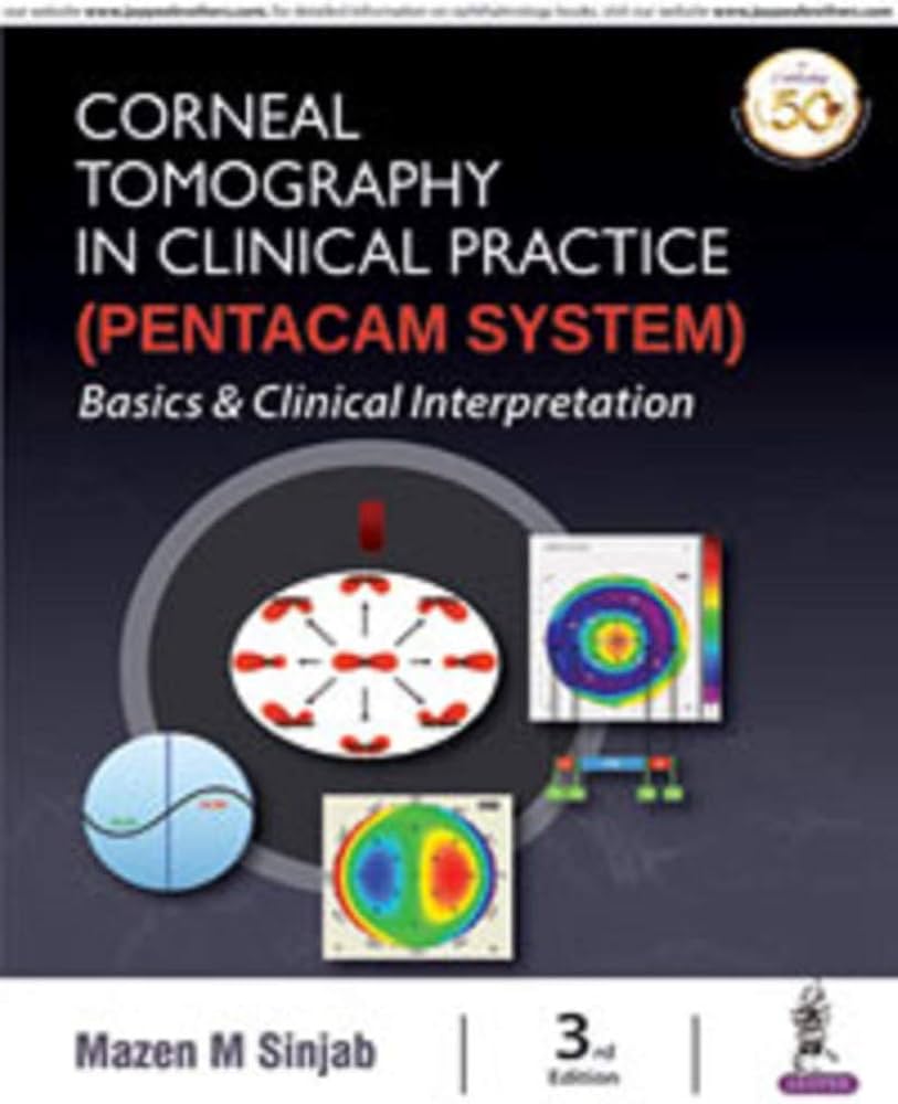 Corneal Tomography in Clinical Practice 3rd Edition by Sinjab