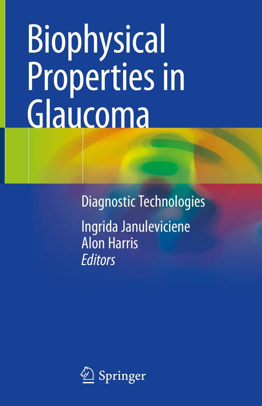 Biophysical Properties in Glaucoma Diagnostic Technologies 1st Edition PDF