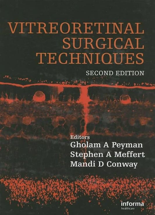 Vitreoretinal Surgical Techniques 2nd Edition by Taylor & Francis PDF