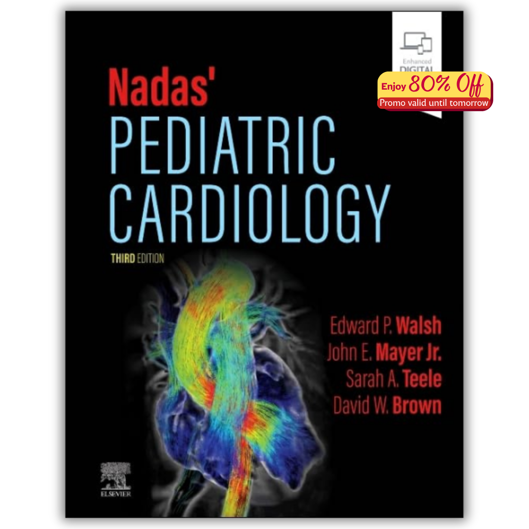 Nadas’ Pediatric Cardiology, 3rd edition (PDF)