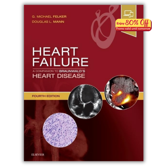 Heart Failure: A Companion to Braunwald’s Heart Disease, 4th Edition (PDF)
