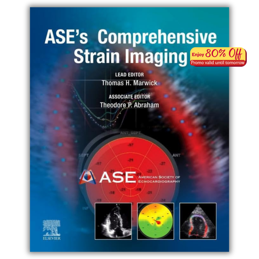 ASE’s Comprehensive Strain Imaging (PDF + VIDEOS)