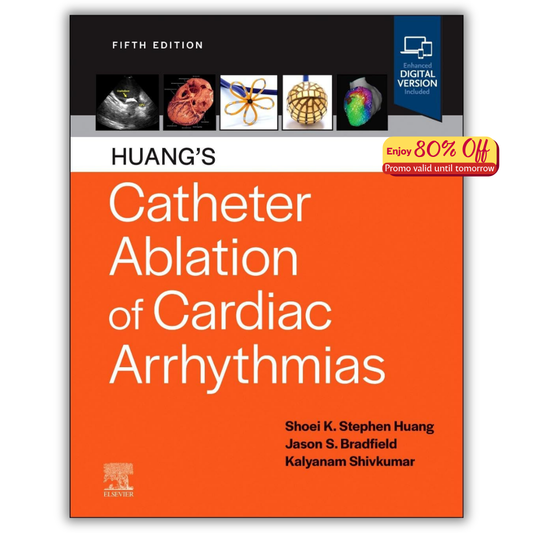 Huang’s Catheter Ablation of Cardiac Arrhythmias, 5th edition (PDF)