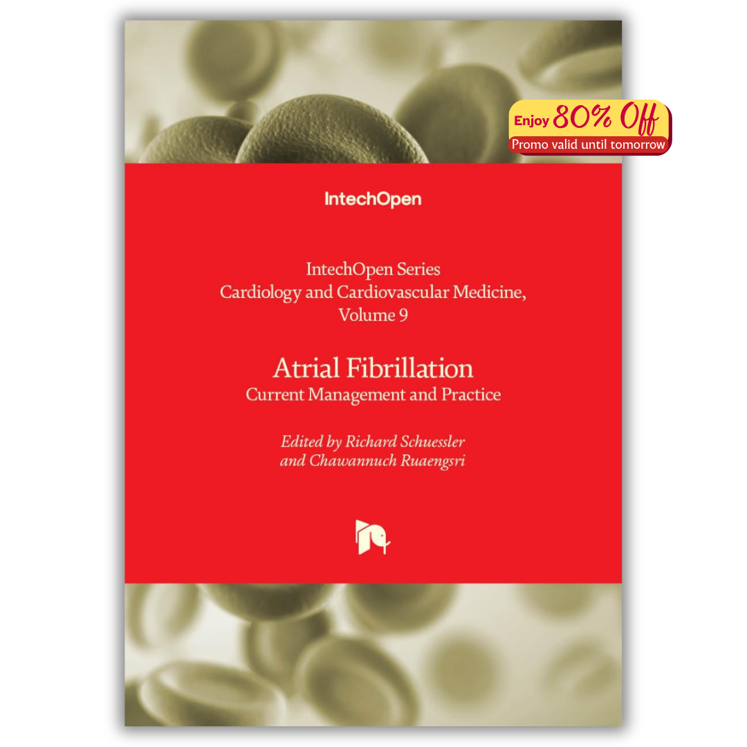 Atrial Fibrillation - Current Management and Practice (Cardiology and Cardiovascular Medicine) (PDF)