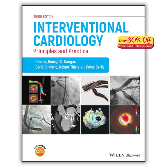 Interventional Cardiology: Principles and Practice, 3rd Edition (PDF)
