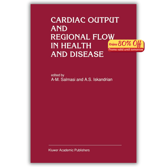Cardiac Output and Regional Flow in Health and Disease (PDF)