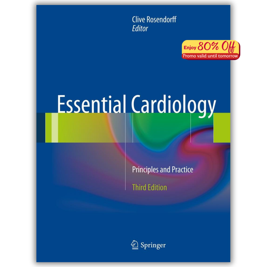 Essential Cardiology: Principles and Practice 3rd ed (PDF)