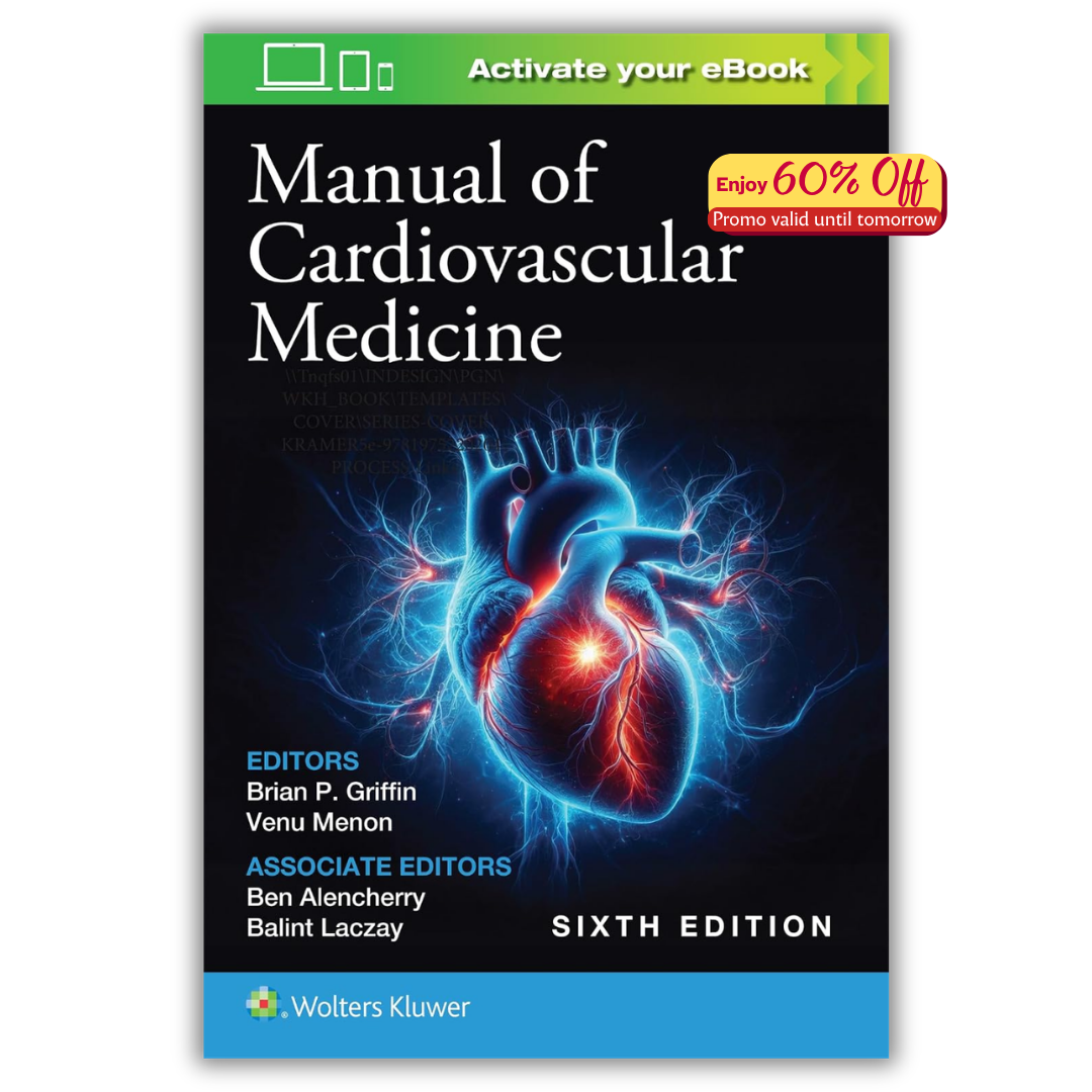Manual of Cardiovascular Medicine, 6th Edition (PDF)