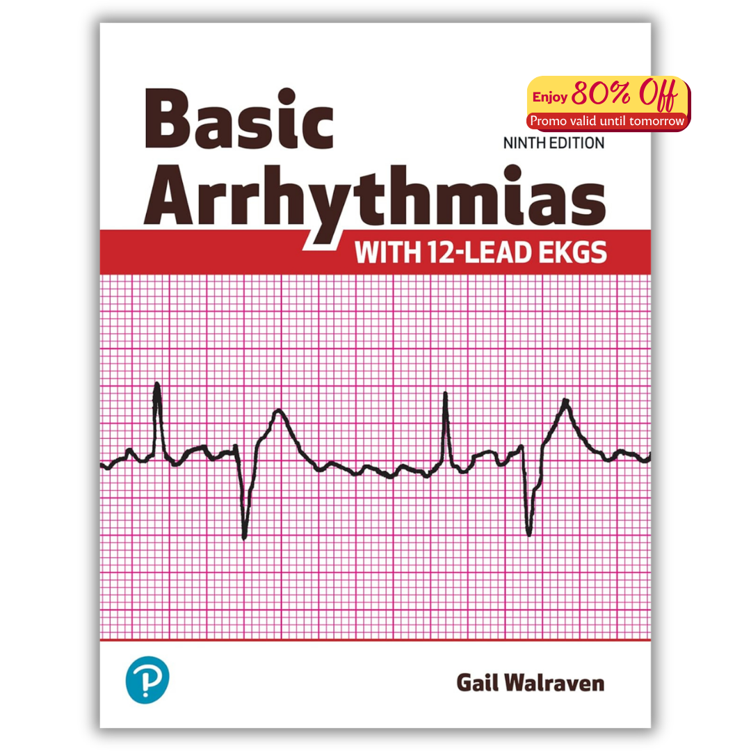 Basic Arrhythmias With 12-Lead EKGs, 9th Edition (PDF)