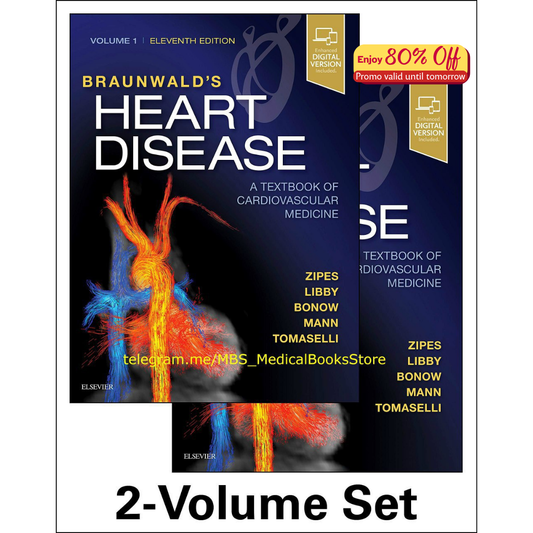 Braunwald's Heart Disease: A Textbook of Cardiovascular Medicine, 2-Volume Set (PDF)