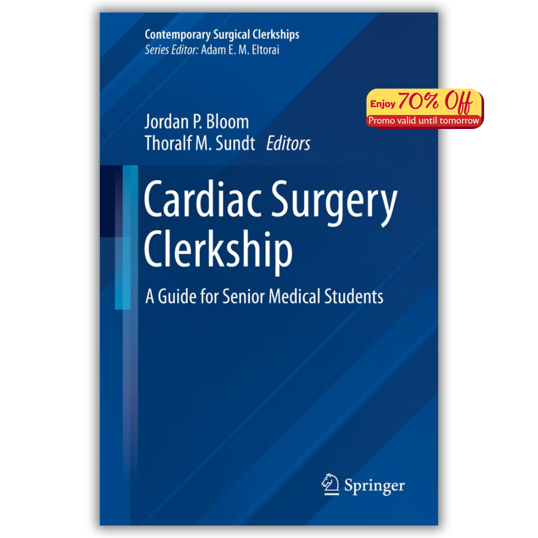 Cardiac Surgery Clerkship: A Guide for Senior Medical Students (Original PDF from Publisher)