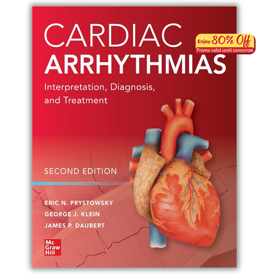 Cardiac Arrhythmias: Interpretation, Diagnosis and Treatment (Original PDF from Publisher)