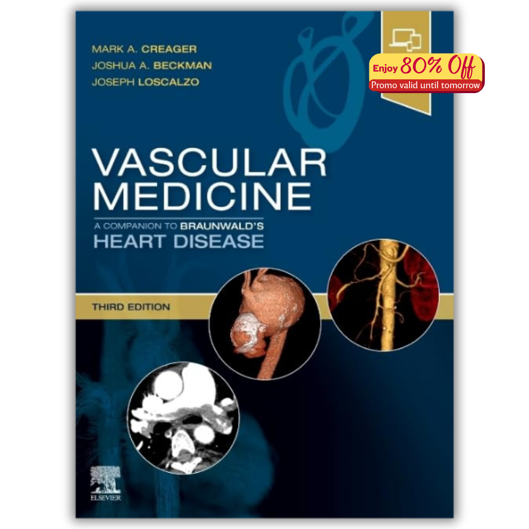 Vascular Medicine: A Companion to Braunwald’s Heart Disease, 3rd Edition (PDF)