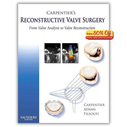Carpentier’s Reconstructive Valve Surgery, 1e (PDF)