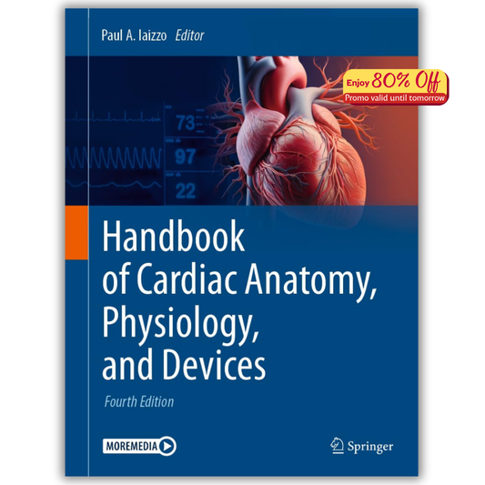 Handbook of Cardiac Anatomy, Physiology, and Devices 4 Edition (PDF)