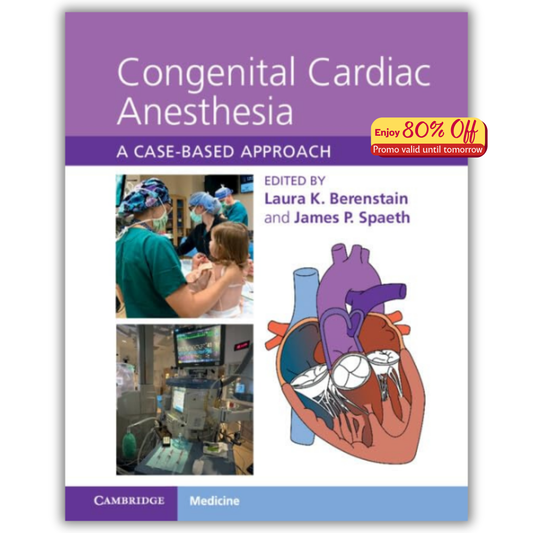 Congenital Cardiac Anesthesia: A Case-based Approach (PDF)