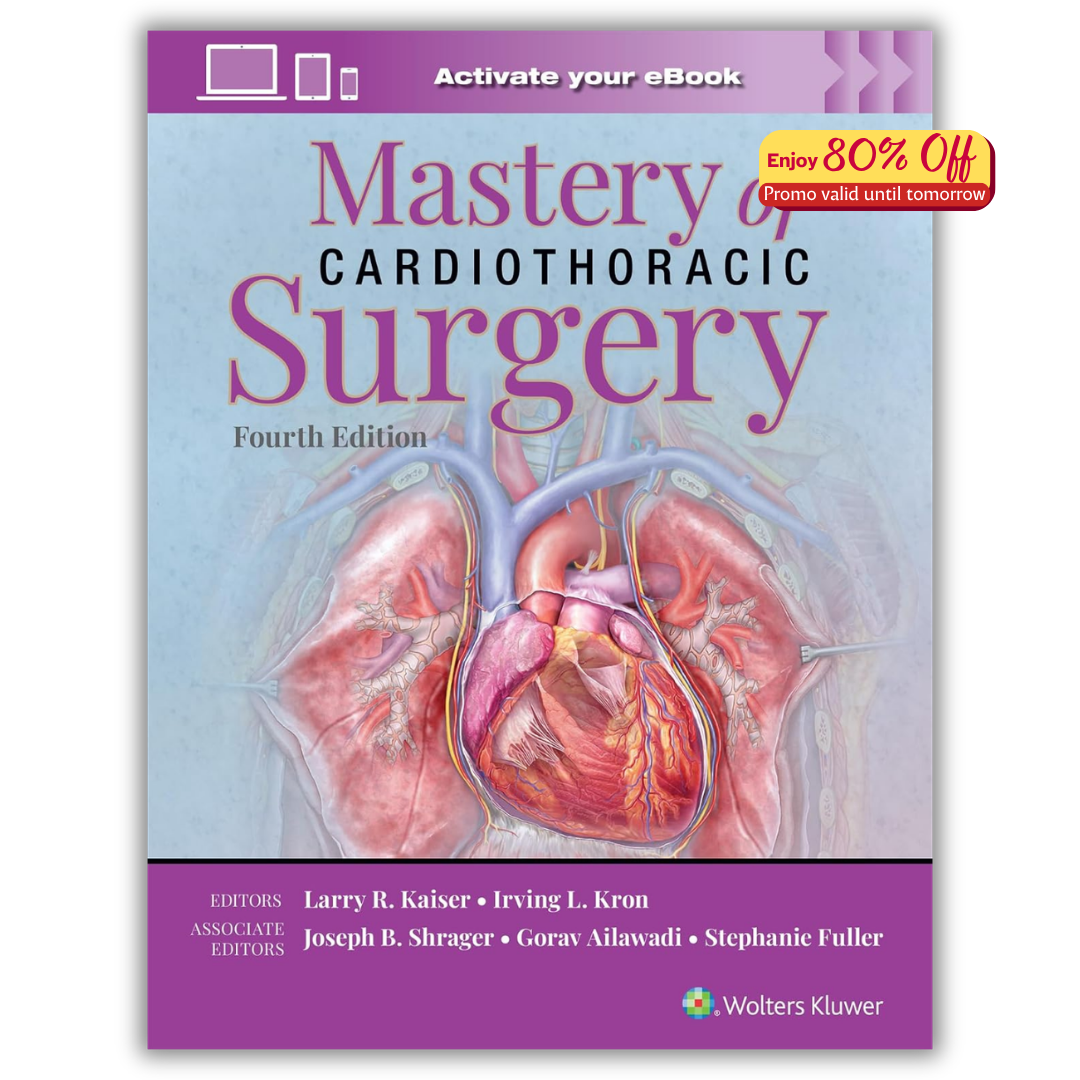 Mastery of Cardiothoracic Surgery, 4th edition (PDF)