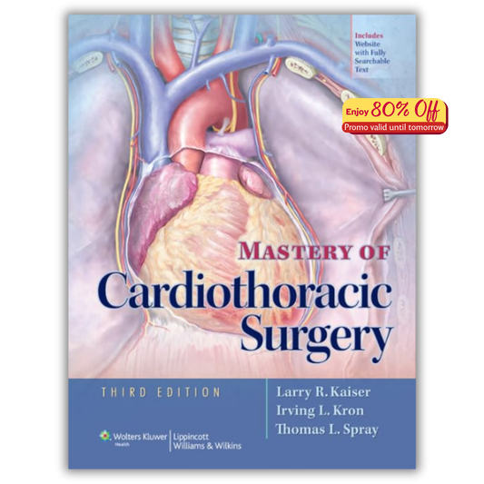 Mastery of Cardiothoracic Surgery, 3rd Edition (PDF)