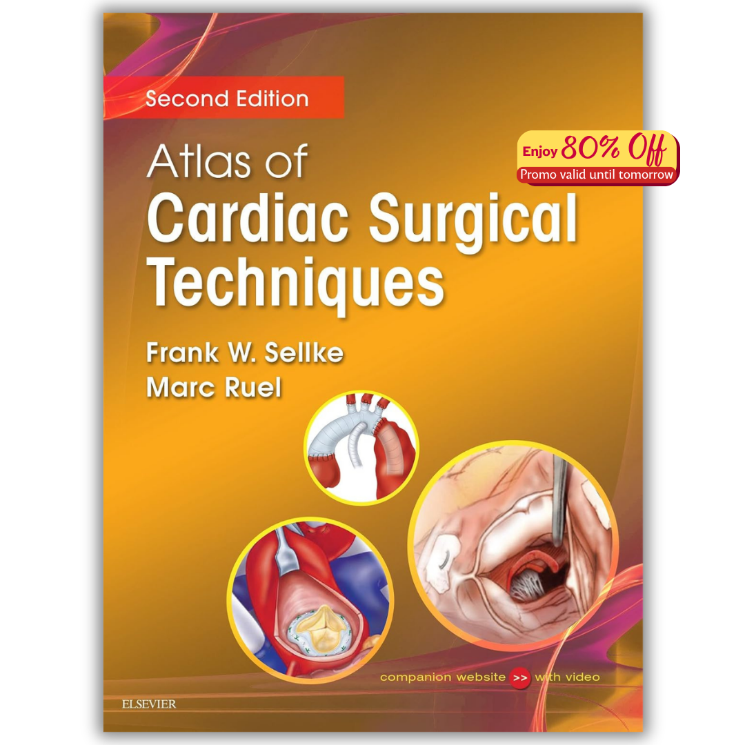 Atlas of Cardiac Surgical Techniques: A Volume in the Surgical Techniques Atlas Series, 2nd Edition (PDF)