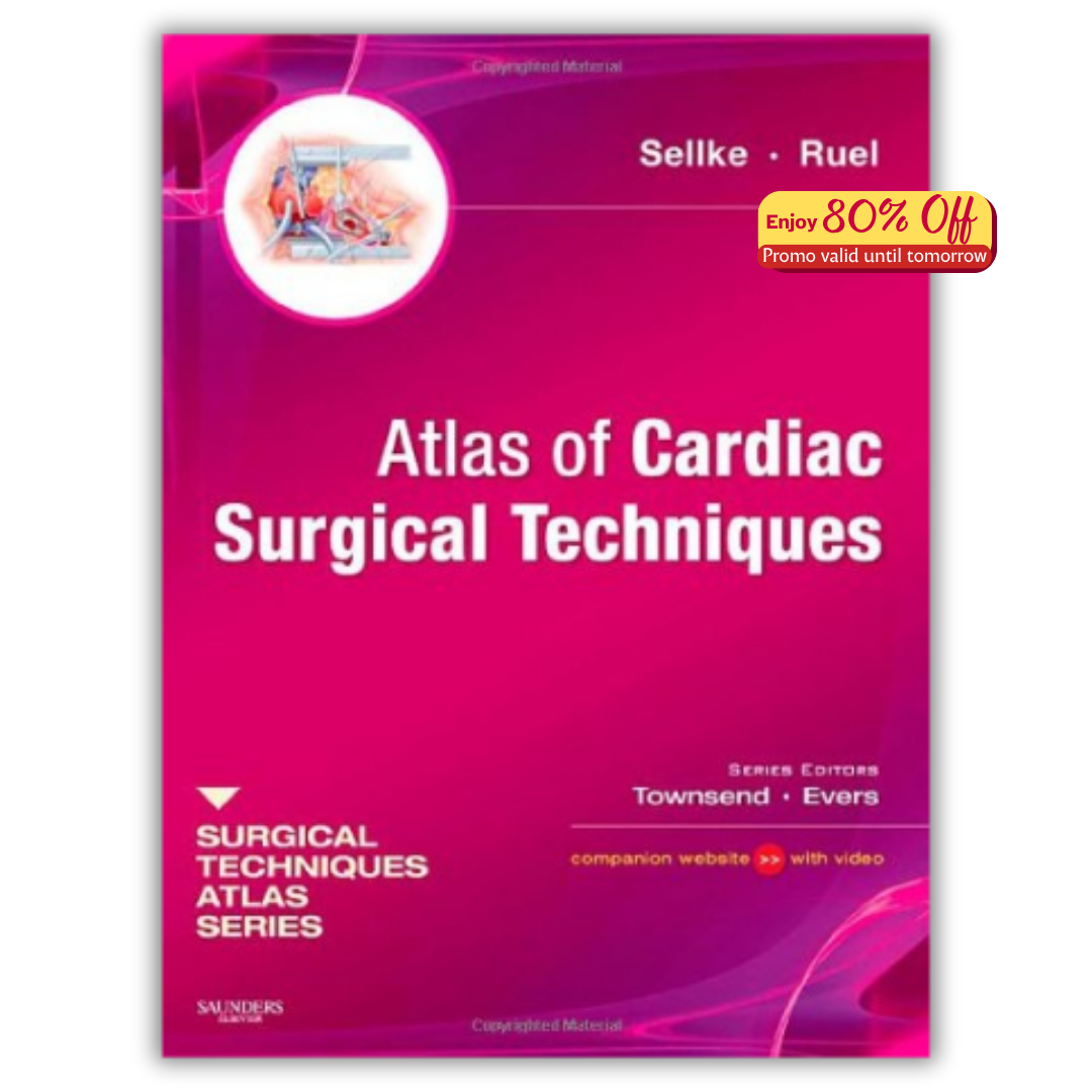 Atlas of Cardiac Surgical Techniques: A Volume in the Surgical Techniques Atlas Series (PDF)