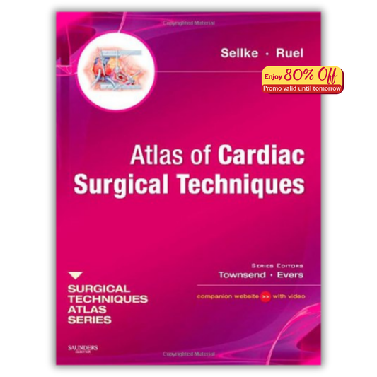 Atlas of Cardiac Surgical Techniques: A Volume in the Surgical Techniques Atlas Series (PDF)