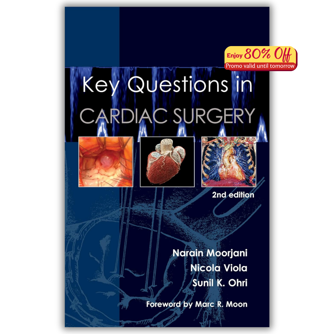 Key Questions in Cardiac Surgery, 2nd Edition (PDF)