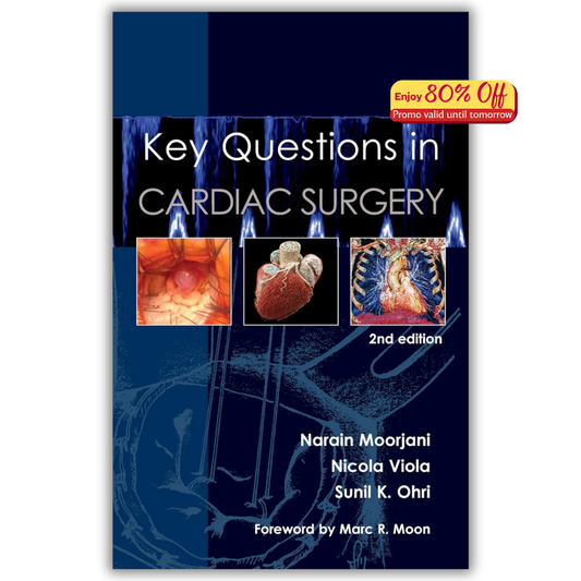 Key Questions in Cardiac Surgery, 2nd Edition (PDF)