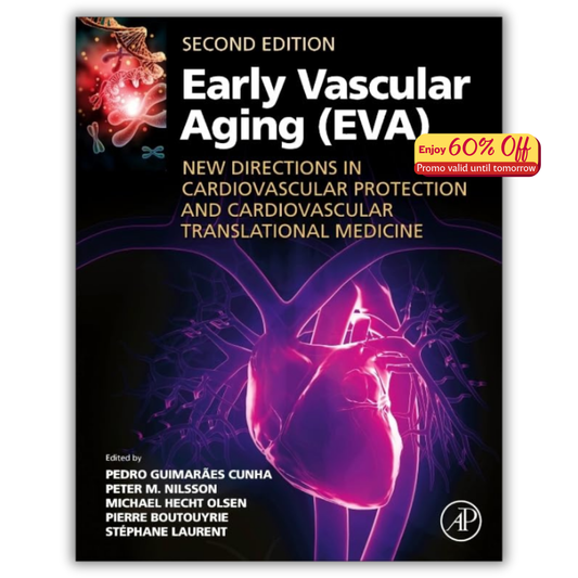 Early Vascular Aging (EVA): New Directions in Cardiovascular Protection, 2nd Edition (PDF)