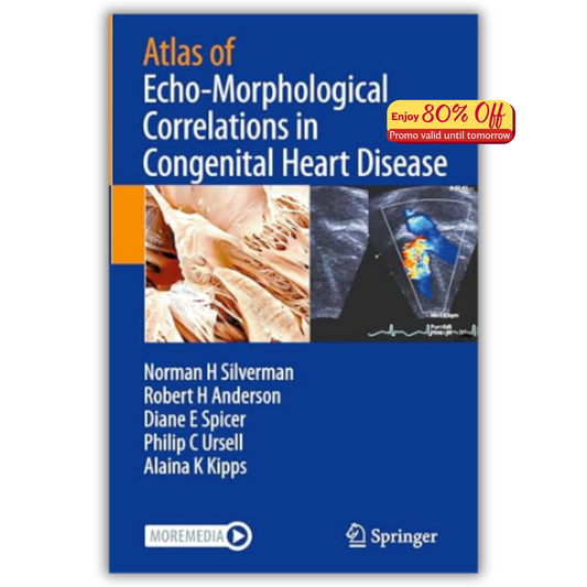 Atlas of Echo-Morphological Correlations in Congenital Heart Disease (PDF)