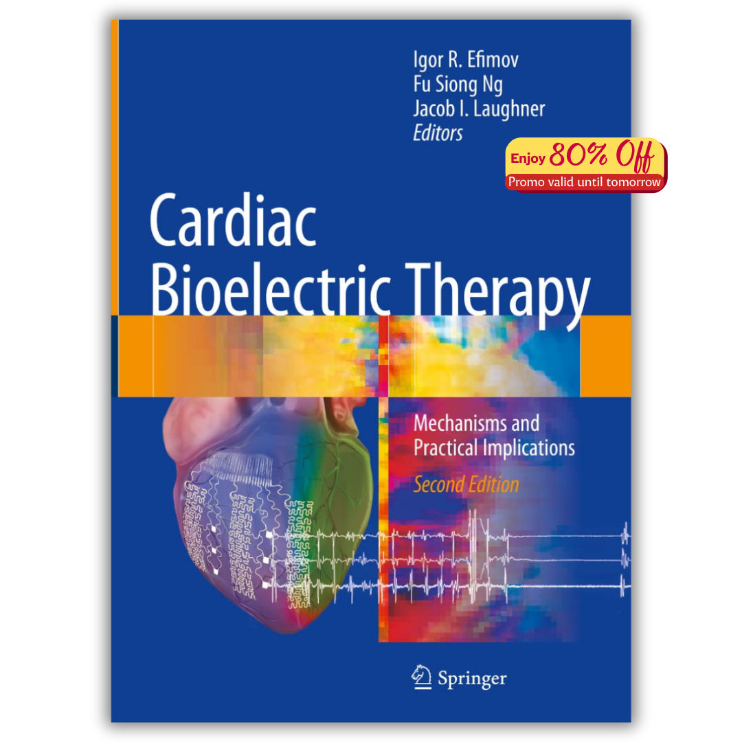 Cardiac Bioelectric Therapy: Mechanisms and Practical Implications (PDF)