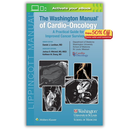 The Washington Manual of Cardio-Oncology: A Practical Guide for Improved Cancer Survivorship (PDF)